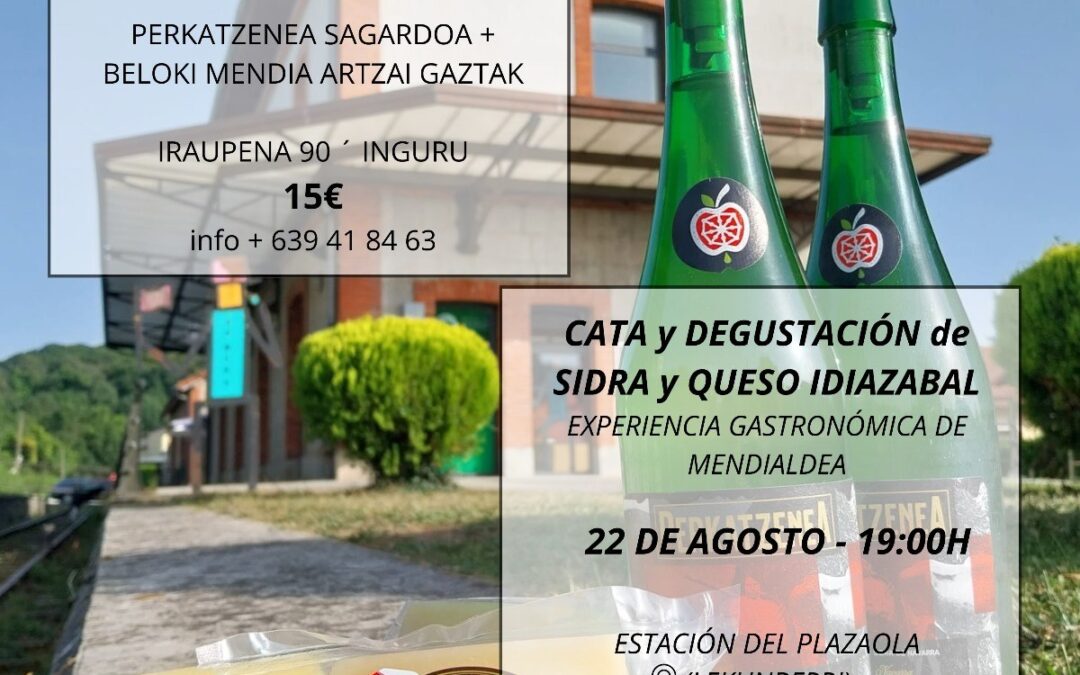 CATA Y DEGUSTACIÓN DE SIDRA Y QUESO IDIAZABAL EN EL PLAZAOLA