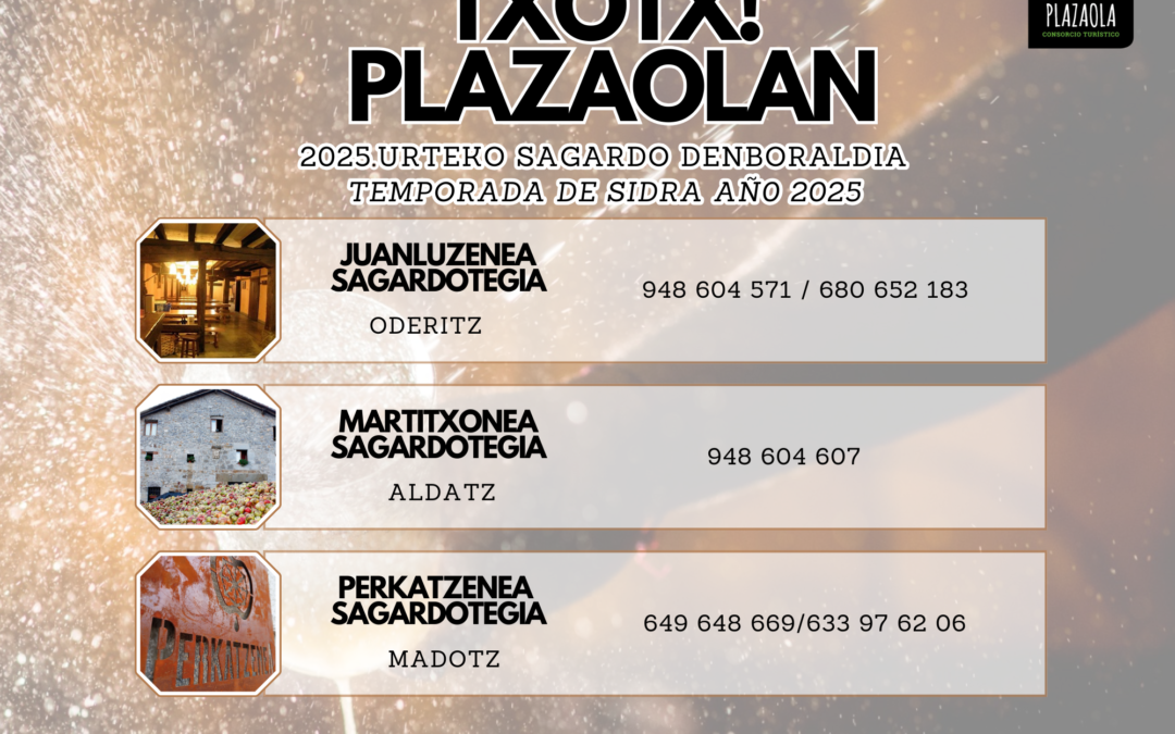 SIDRERÍAS EN PLAZAOLA: DESDE ENERO A ABRIL