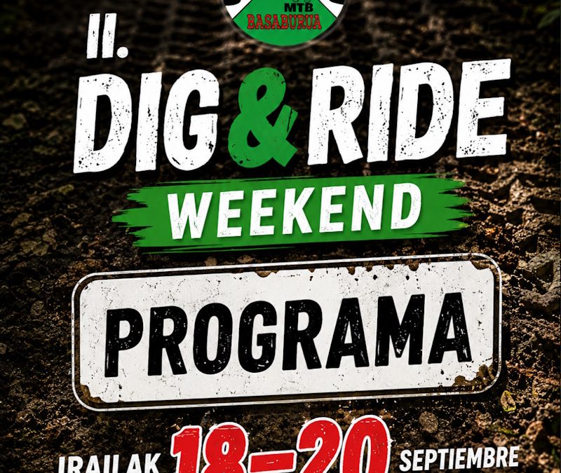 II. Dig & Ride weekend Basaburua